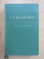 I. V. Michurin - Selected works