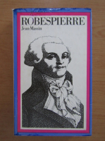 Jean Massin - Robespierre
