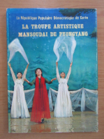 La troupe artistique mansoudai de Pyongyang