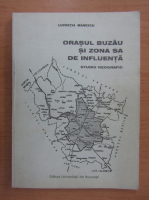 Lucretia Manescu - Orasul Buzau si zona sa de influenta