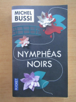 Michel Bussi - Nympheas Noirs
