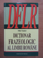 Mile Tomici - Dictionar frazeologic al limbii romane