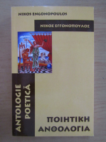 Nikos Engonopoulos - Antologie poetica (editie bilingva)