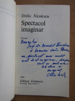 Otilia Nicolescu - Spectacol imaginar (cu autograful autorului)