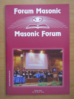 Revista Forum Masonic, anul VI, nr. 21, primavara 2005