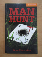 Anticariat: Richard MacAndrew - Man Hunt