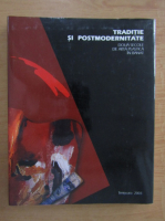 Traditie si postmodernitate. Doua secole de arta plastica in Banat