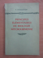 V. Stoletov - Principes elementaires de biologie mitchourinienne