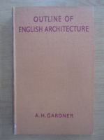 A. H. Gardner - Outline of english architecture
