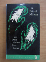 A Pair of Mittens and Other German Short Stories
