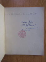 Anticariat: C. A. Munteanu - Rodia de aur (cu autograful autorului)