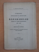 C. Kogalniceanu - Tabloul genealogic si cronologic al Basarabilor, domni ai Tarii Romanesti