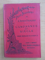 Ch. Romagny - Campagnes d'un siecle. Guerres secondaires du regne de Napoleon II