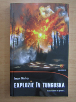 Anticariat: Dan Ioan Nistor - Explozie in Tunguska