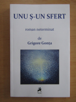 Grigore Gonta - Unu s-un sfert