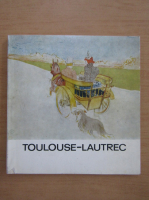 Anticariat: H. Takacs Marianna - Toulouse-Lautrec