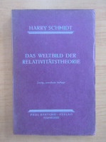 Harry Schmidt - Das weltbild der Relativitatstheorie