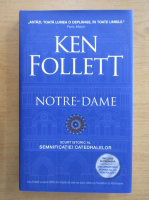 Anticariat: Ken Follett - Notre-Dame
