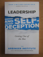 Leadership and Self-Deception. Getting Out of the Box