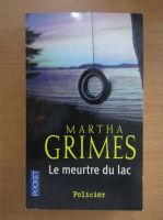 Martha Grimes - Le meurtre du lac