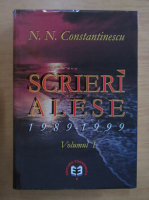N. N. Constantinescu - Scrieri alese (volumul 1)