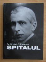 Nicolae C. Paulescu - Spitalul