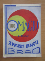 Omagiu liceului Avram Iancu. Brad, 1869-1969