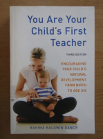 Rahima Baldwin Dancy - You are Your Child's First Teacher
