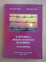 Stelea-Ioan Boia - O istorie a holocaustului in Europa