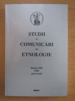 Studii si comunicari de etnologie (volumul 13)