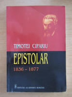 Timotei Cipariu - Epistolar 1836-1877