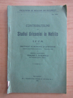 Trajan T. Doicescu - Contributiuni la studiul uricemiei in nefrite