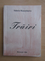 Valeria Musceleanu - Trairi