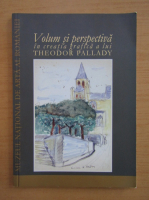 Volum si perspectiva in creatia grafica a lui Theodor Pallady