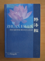 Anticariat: Zhuan Falun - Invartind roata legii