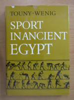 A. D. Touny - Sport in Ancient Egypt