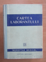 Anticariat: Cartea laborantului. Indreptar medical