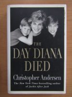 Christopher Andersen - The day Diana died