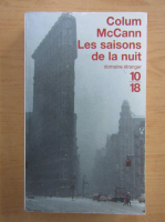 Colum McCann - Les Saisons de la nuit