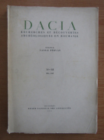 Dacia. Recherches et decouvertes archeologiques en Roumanie (volumele 11-12)