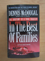 Dennis McDougal - In the Best of Families