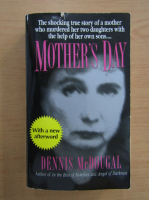 Dennis McDougal - Mother's Day