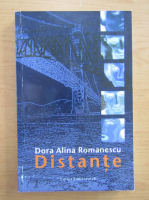 Anticariat: Dora Alina Romanescu - Distante