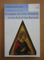 European Art from Antiquity to the End of the Baroque