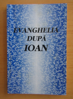 Anticariat: Evanghelia dupa Ioan