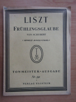 Franz Liszt - Fruhlingsglaube