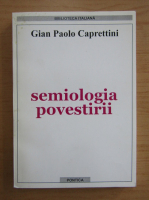 Anticariat: Gian Paolo Caprettini - Semiologia povestirii
