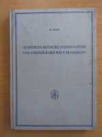 Heinrich Vogt - Aussergalaktische Sternsysteme und Struktur der welt im Grossen