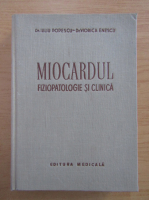 Anticariat: I. Popescu - Miocardul. Fiziopatologie si clinica