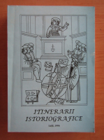 Itinerarii istoriografice